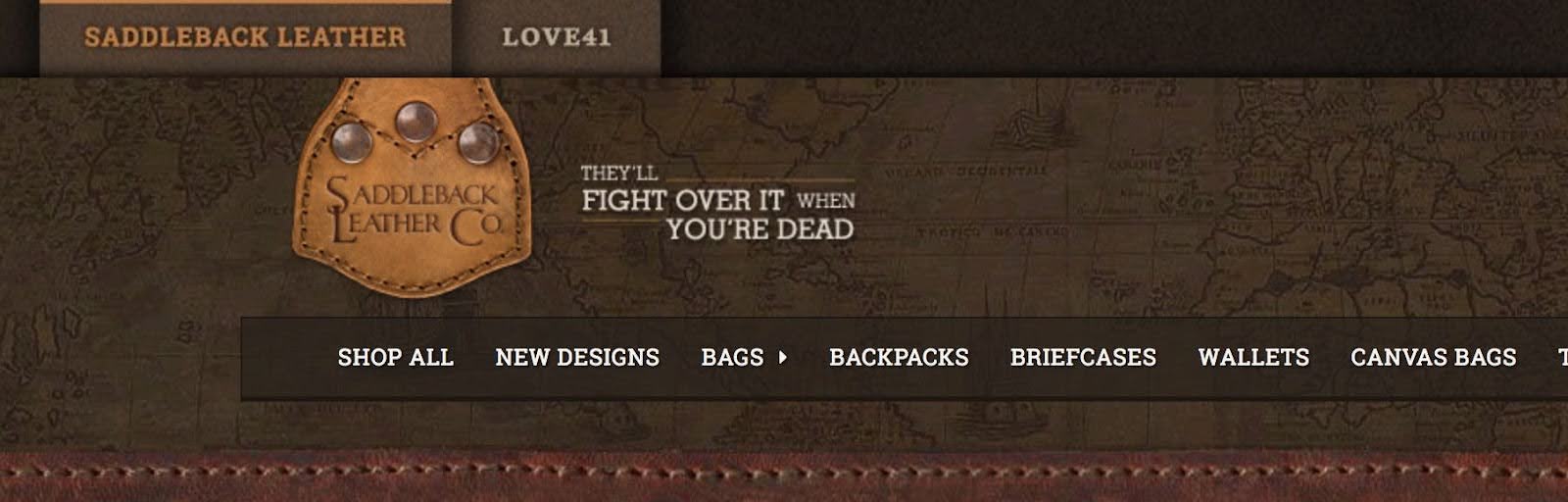 Saddleback Leather’s website prominently features its slogan, emphasizing its products’ longevity.